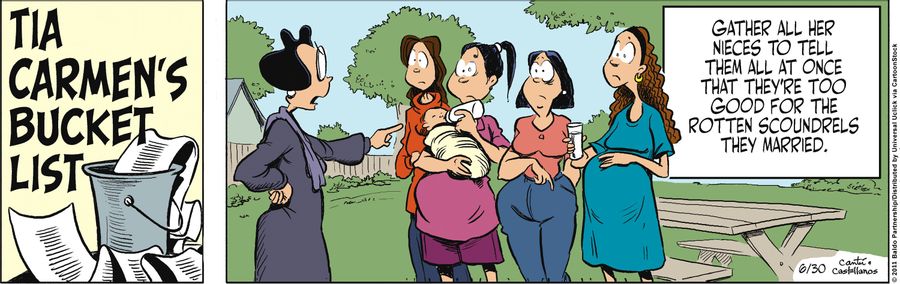 Tia Carmen's Bucket List: Gather all her nieces to tell them all at once that they're too good for the rotten scoundrels they married.