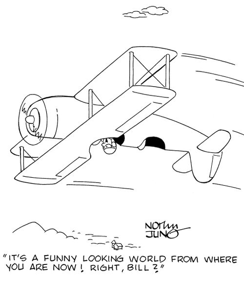 "It's a funny looking world from where you are now! Right, Bill?"