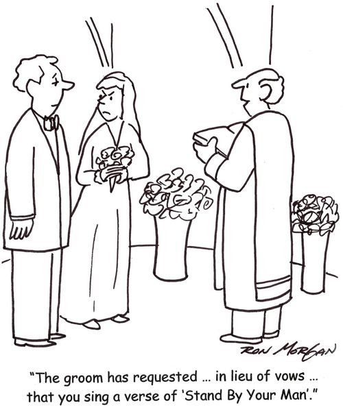 "The groom has requested... in lieu of vows... that you sing a verse of 'Stand By Your Man'."