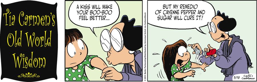 "A kiss will make your boo-boo feel better...but my remedio of cayenne pepper and sugar will cure it!"