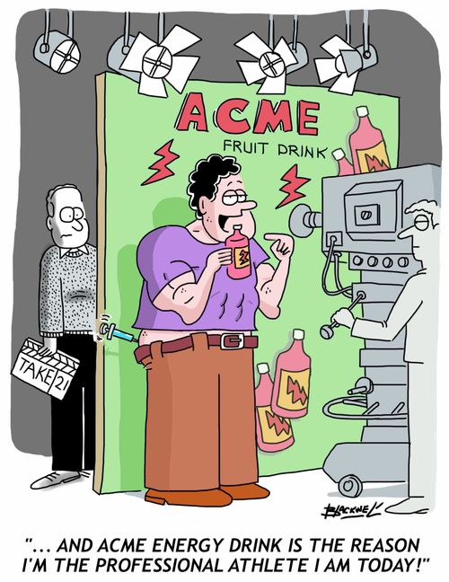 "...and Acme energy drink is the reason I'm the professional athlete I am today!"