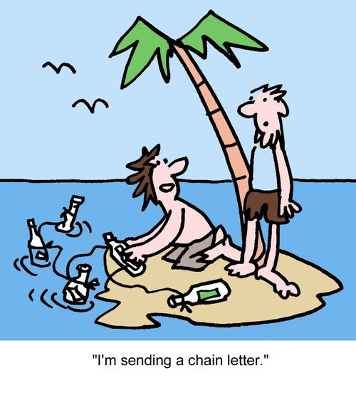 "I'm sending a chain letter."