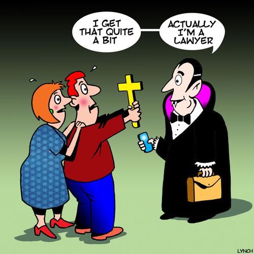 "I get that quite a bit. Actually, I'm a lawyer."