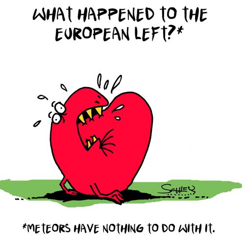 What happened to the European left?* *Meteors have nothing to do with it.