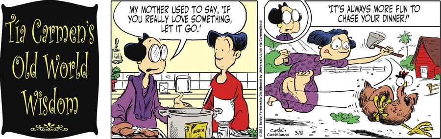 "My mother used to say, 'If you really love something, let it go. It's always more fun to chase your dinner!'"