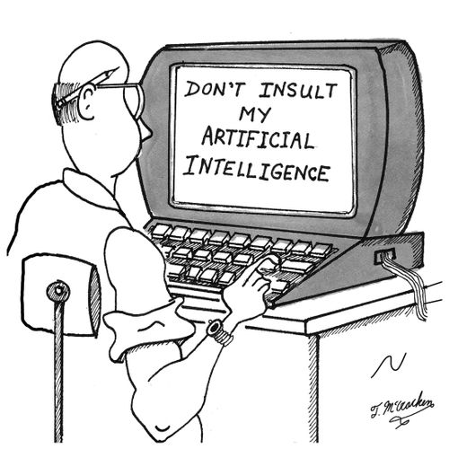'Don't insult my artificial intelligence.'