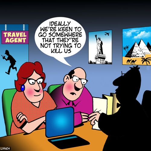 "Ideally we're keen to go somewhere that they're not trying to kill us."