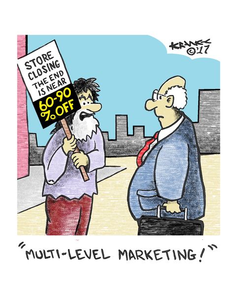 "Multi-level marketing!"