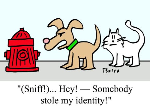 '(Sniff!)... Hey! Somebody stole my identity!'