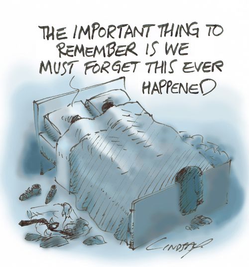 'The important thing to remember is we must forget this ever happened.'