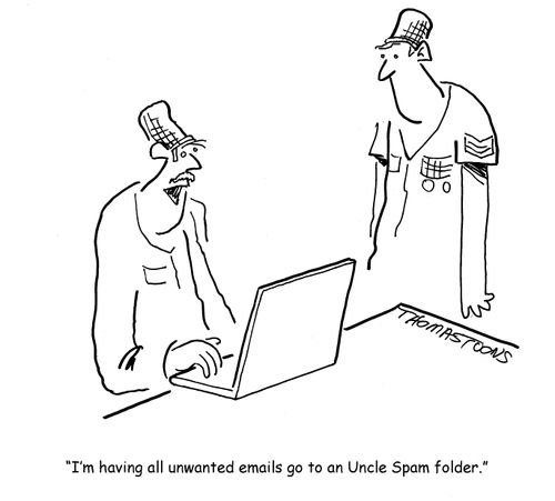 "I'm having all unwanted emails go to an Uncle Spam folder."