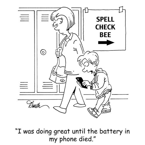 "I was doing great until the battery in my phone died."