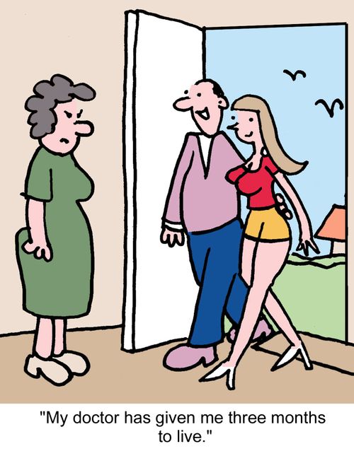 "My doctor has given me three months to live."