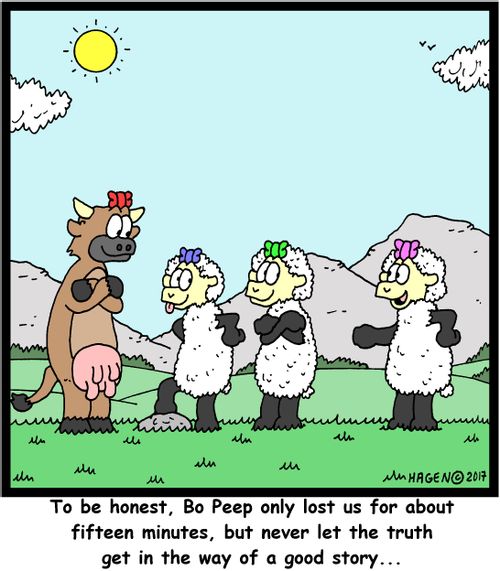 'To be honest, Bo Peep only lost us for about fifteen minutes, but never let the truth get in the way of a good story...'