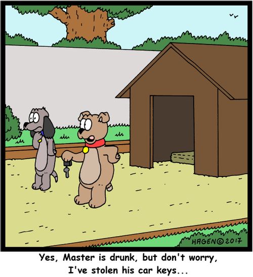 'Yes, Master is drunk, but don't worry, I've stolen his car keys...'