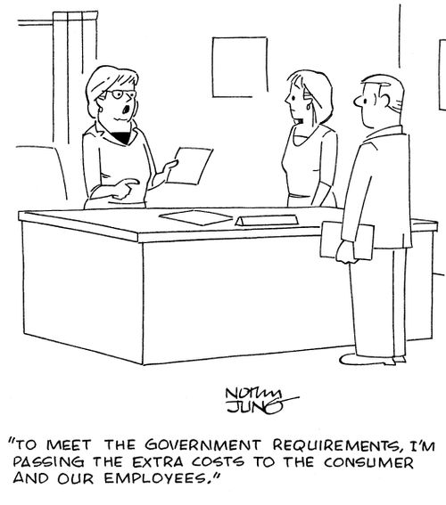 "To meet the government requirements, I'm passing the extra costs to the consumer and our employees."