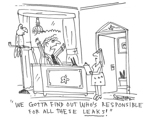"We gotta find out who's responsible for all these leaks!"