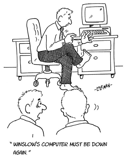 "Winslow's computer must be down again."