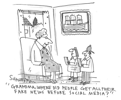 "Grandma, where did people get all their fake news before social media?"