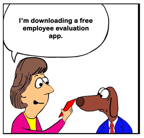 'I'm downloading a free employee evaluation app'