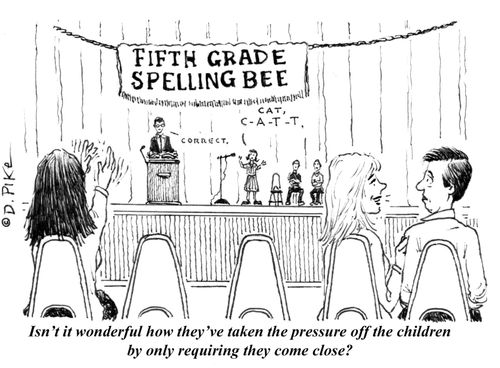 "Isn't it wonderful how they've taken the pressure off the children by only requiring they come close?"