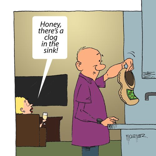 "Honey, there's a clog in the sink!"