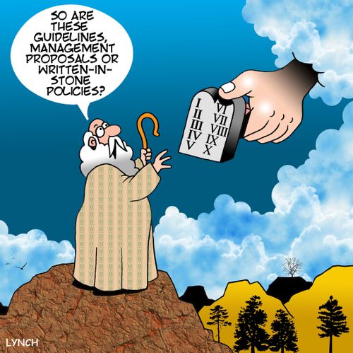 "So are these guidelines, management proposals or written-in-stone policies?