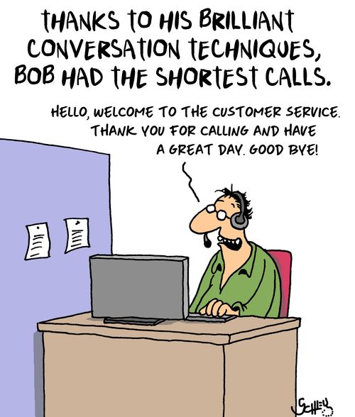 'Thanks to his brilliant conversation techniques, Bob had the shortest calls.'