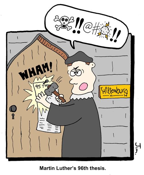 Martin Luther's 96th Thesis