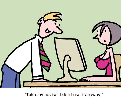 "Take my advice. I don't use it anyway."
