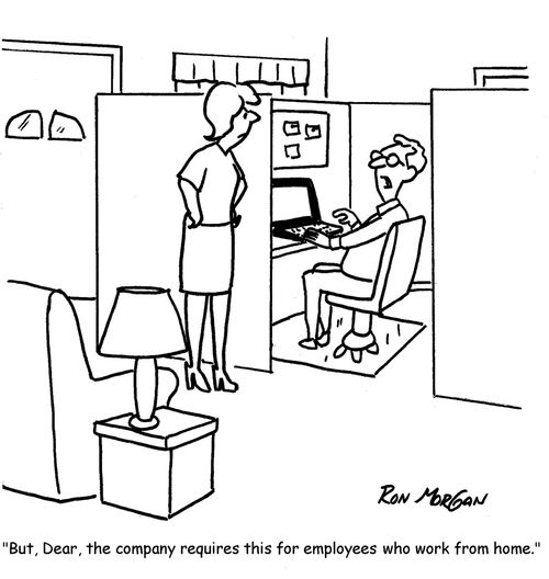 "But, Dear, the company requires this for employees who work from home."