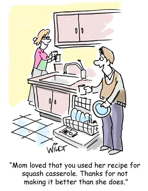 "Mom loved that you used her recipe for squash casserole. Thanks for not making it better than she does."