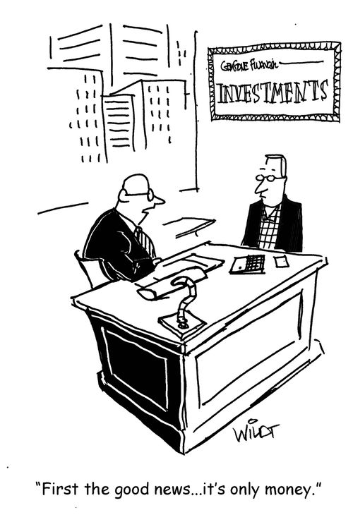 "First the good news...it's only money."