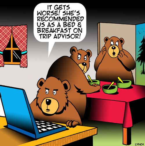 "It gets worse! She's recommended us as a bed & breakfast on Trip Advisor!"