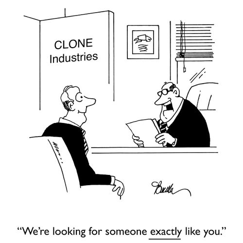 "We're looking for someone exactly like you."