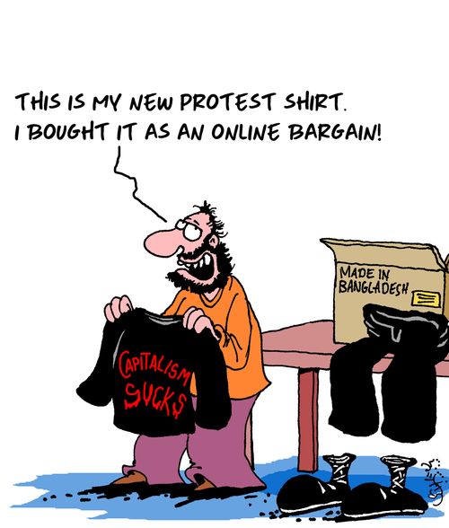"This is my new protest shirt. I bought it as an online bargain!"