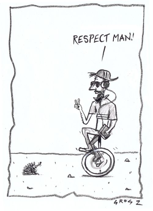 "Respect man!"