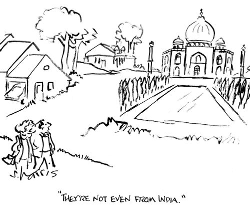 "They're not even from India."