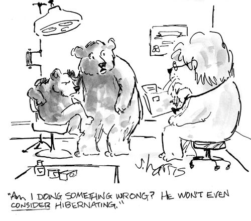 "Am I doing something wrong?  He won't even consider hibernating."
