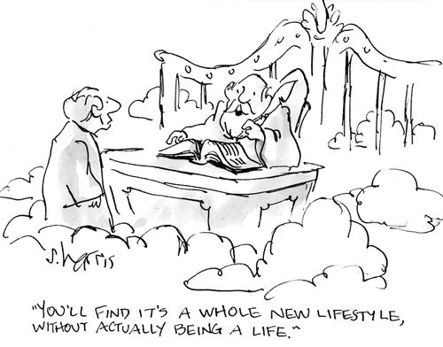 "You'll find it's a whole new lifestyle, without actually being a life."