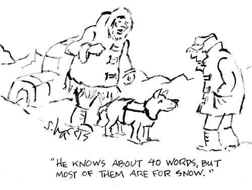 "He knows about 40 words, but most of them are for snow."