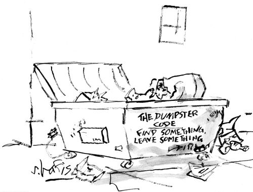 The dumpster code - find something, leave something.
