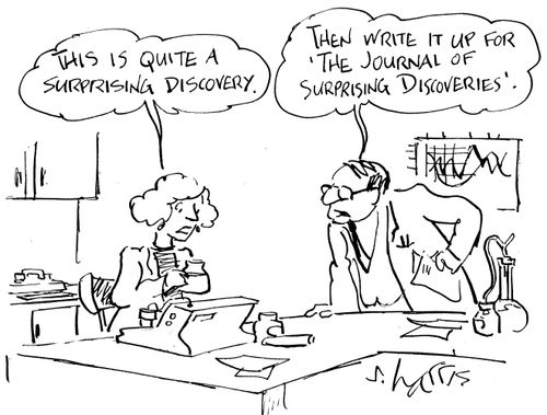 "Then write it up for The Journal of Surprising Discoveries."