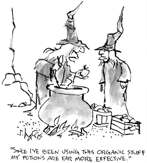 "Since I've been using this organic stuff my potions are far more effective."