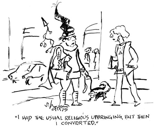 "I had the usual religious upbringing, but then I converted."