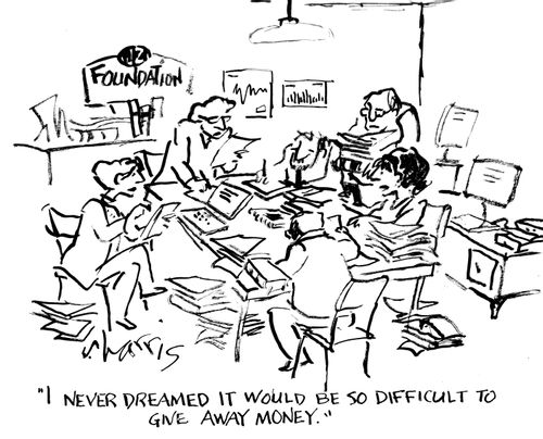 "I never dreamed it would be so difficult to give away money."