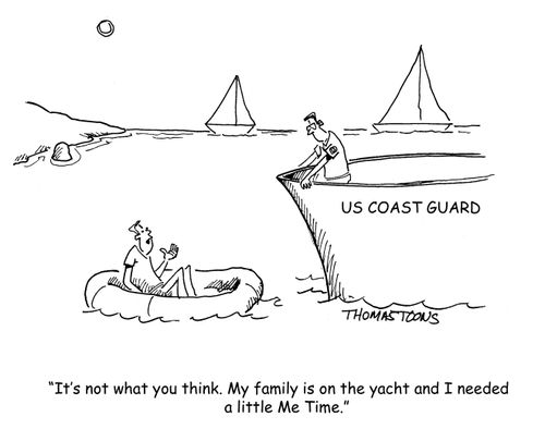 "It's not what you think. My family is on the yacht and I needed a little Me Time."