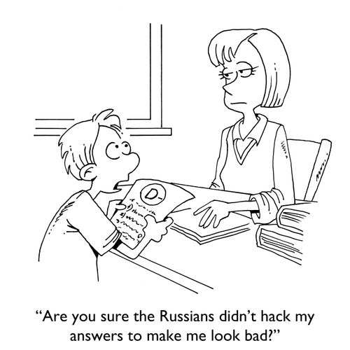 "Are you sure the Russians didn't hack my answers to make me look bad?"