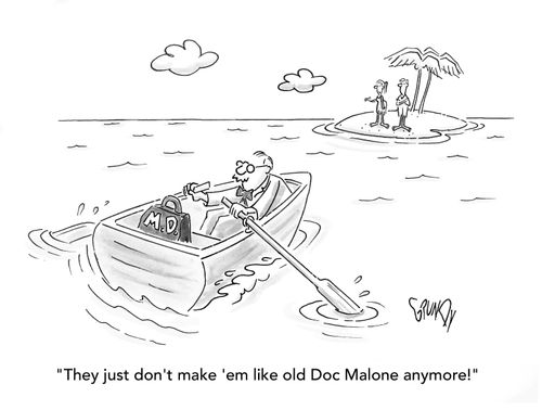 "They just don't make 'em like Doc Malone anymore!"