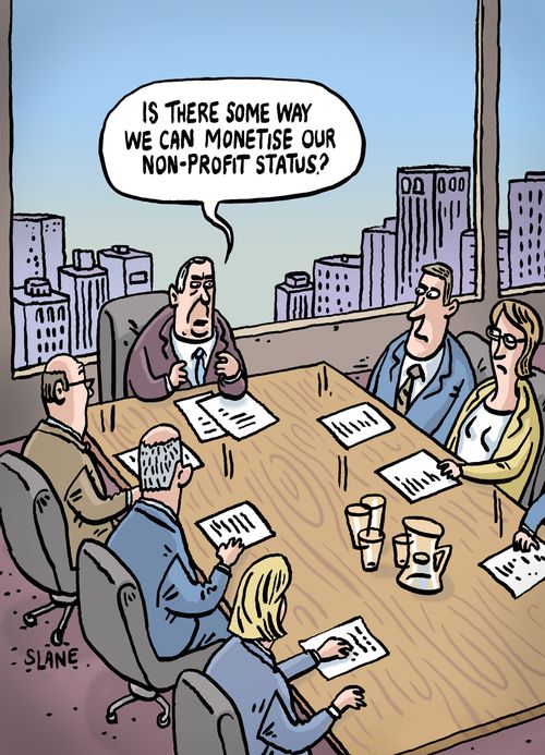 "Is there some way we can monetise our non-profit status?"